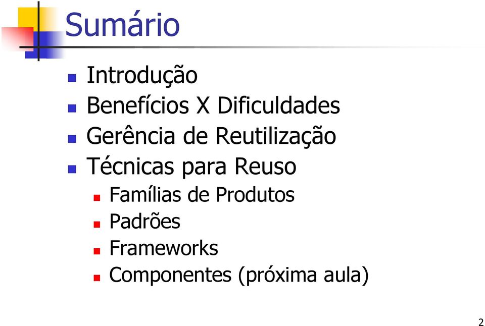 Técnicas para Reuso Famílias de