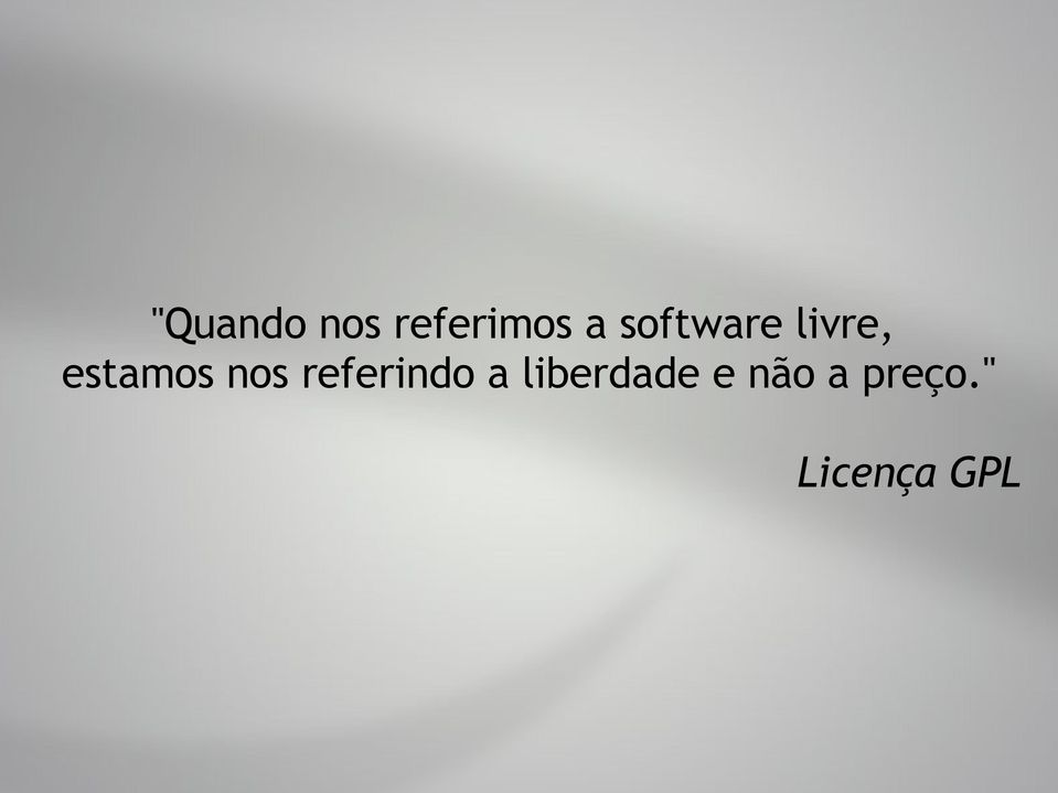 nos referindo a liberdade