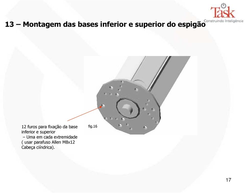 inferior e superior Uma em cada extremidade (