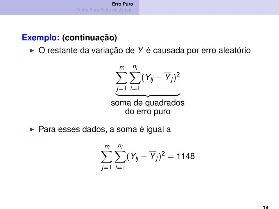 i=1 } {{ } soma de quadrados do erro puro Para esses