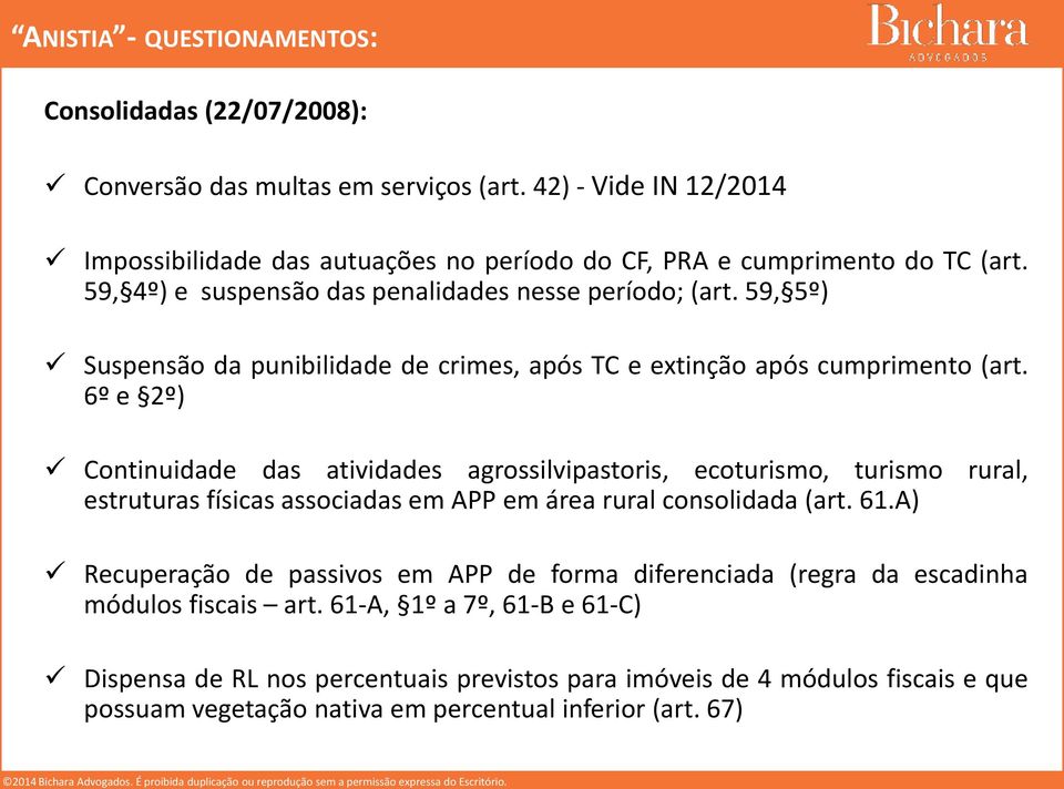 59, 5º) Suspensão da punibilidade de crimes, após TC e extinção após cumprimento (art.