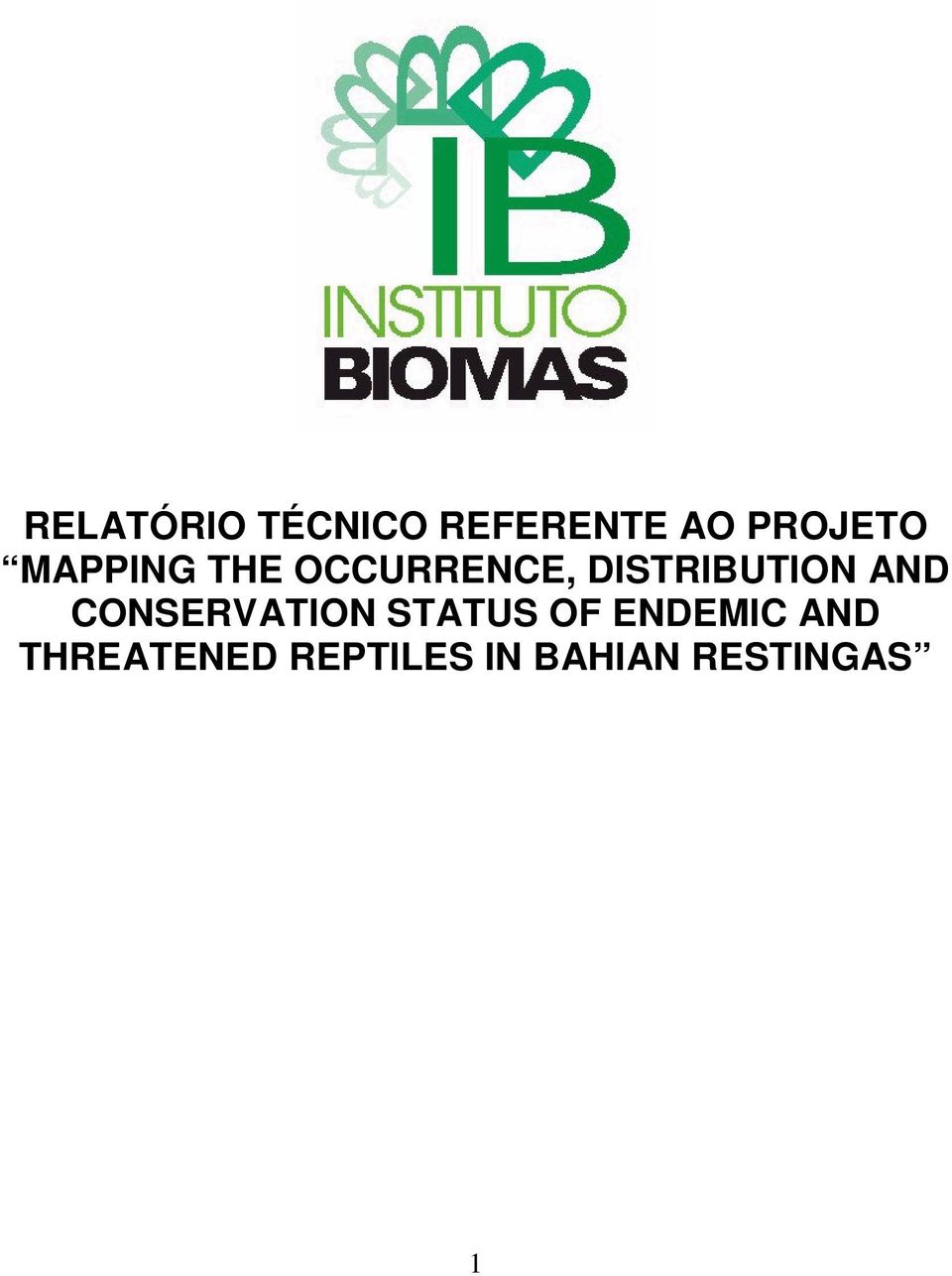 AND CONSERVATION STATUS OF ENDEMIC AND