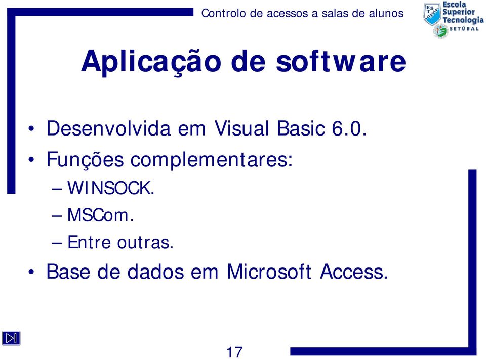 Funções complementares: WINSOCK.