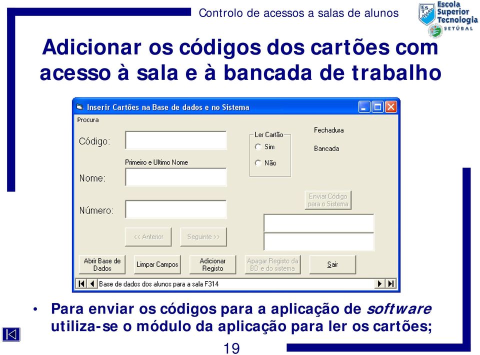 códigos para a aplicação de software