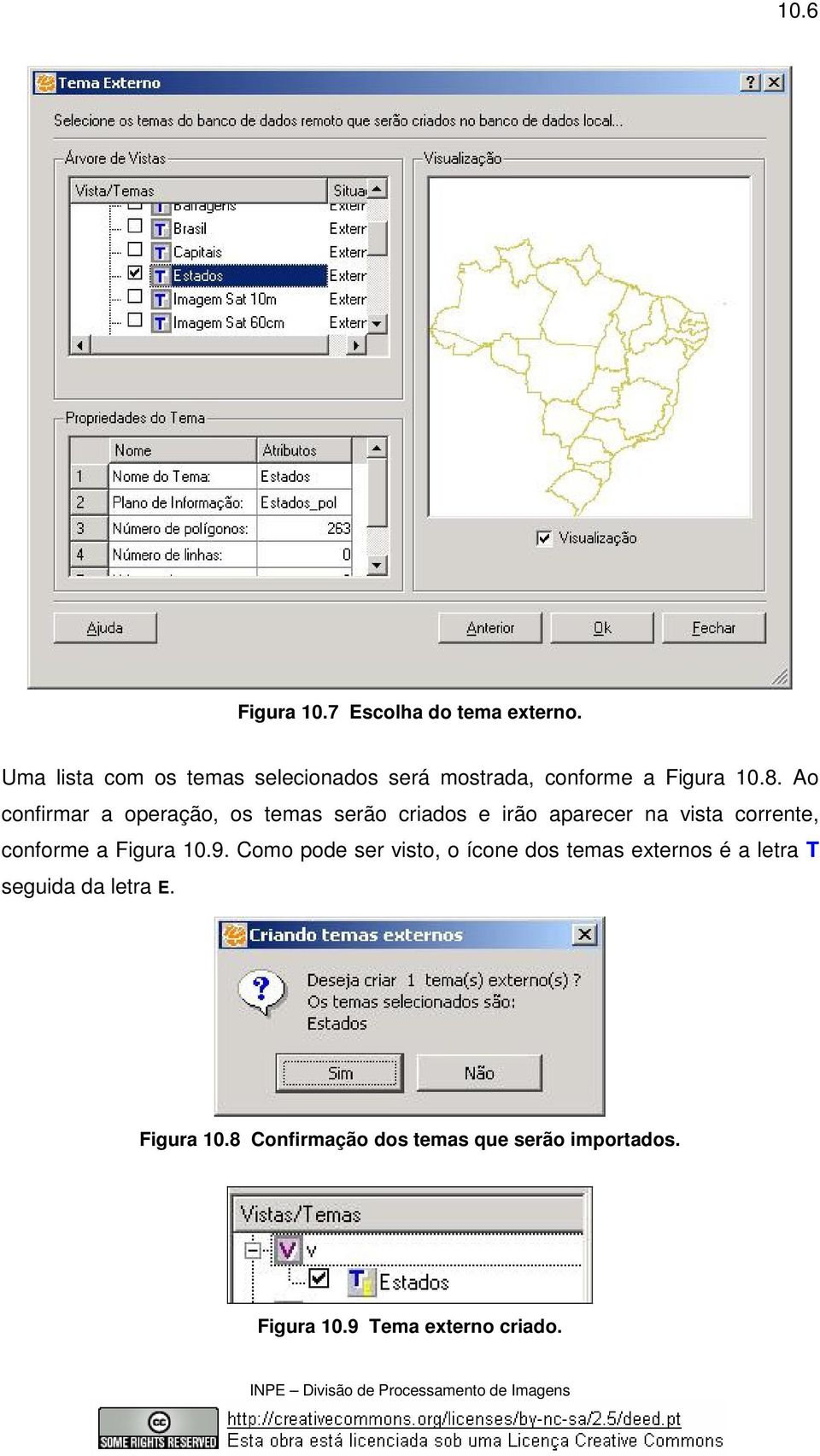 Ao confirmar a operação, os temas serão criados e irão aparecer na vista corrente, conforme a