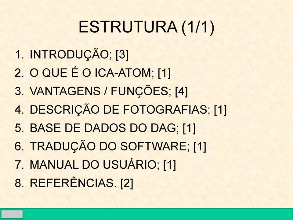 DESCRIÇÃO DE FOTOGRAFIAS; [1] 5.