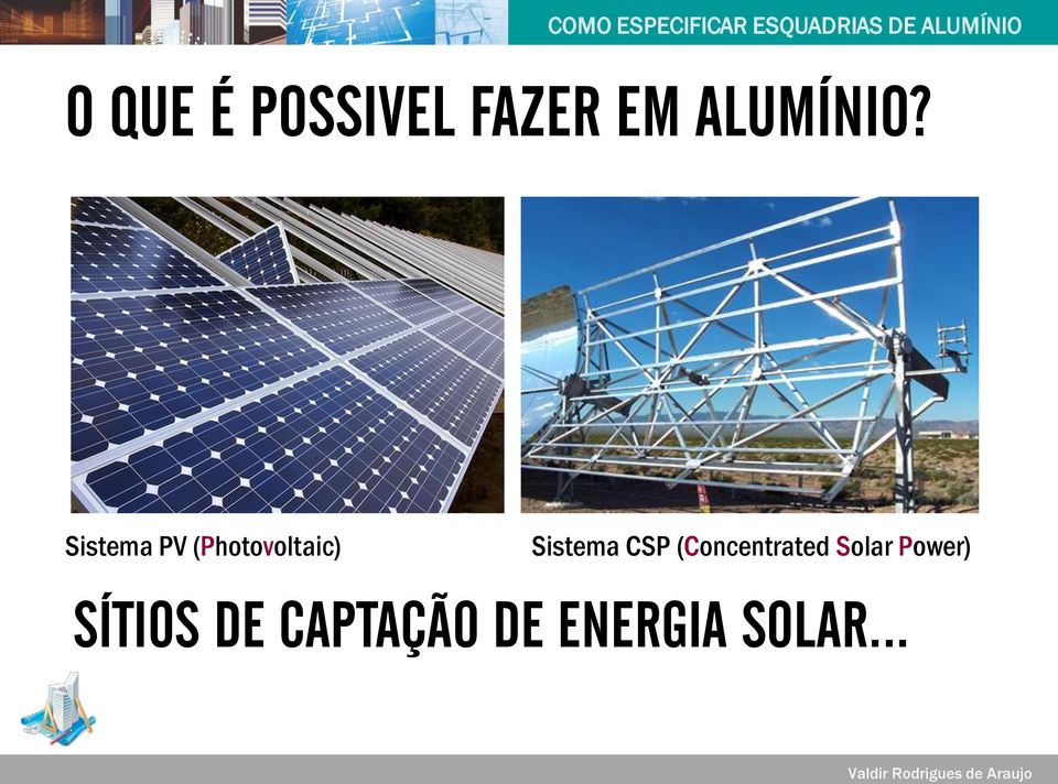 CSP (Concentrated Solar Power)