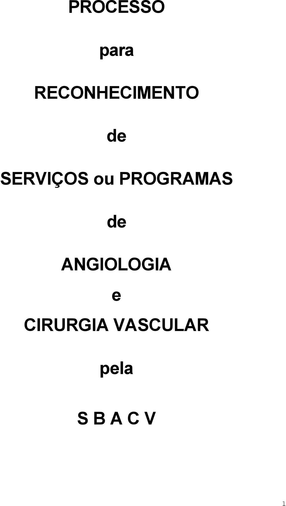 SERVIÇOS ou PROGRAMAS de