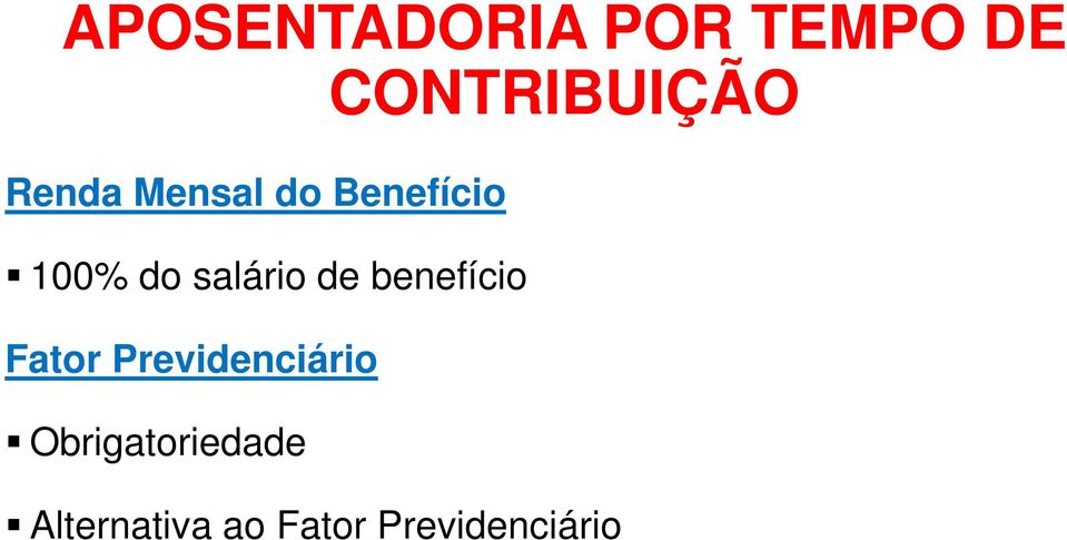 benefício Fator Previdenciário