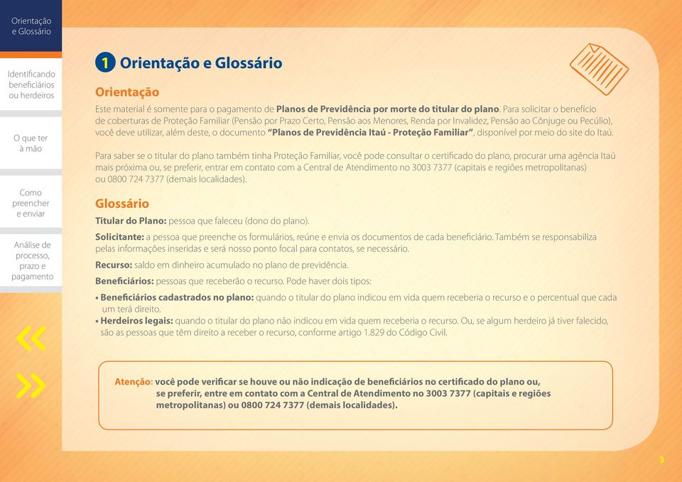 documento Planos de Previdência Itaú - Proteção Familiar, disponível por meio do site do Itaú.
