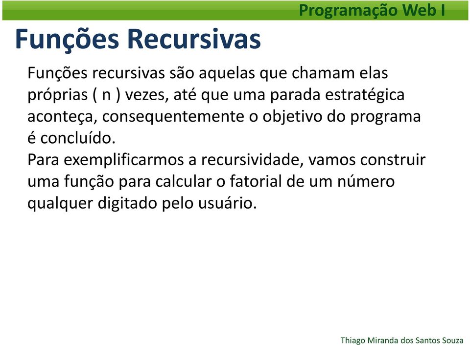 do programa é concluído.