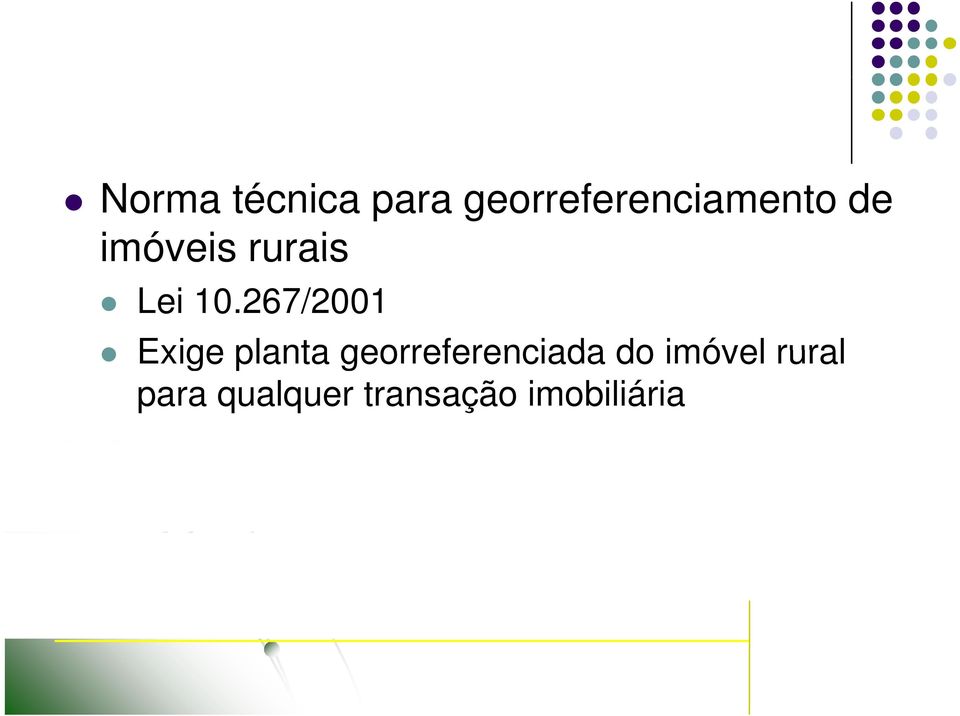 267/2001 Exige planta georreferenciada do imóvel