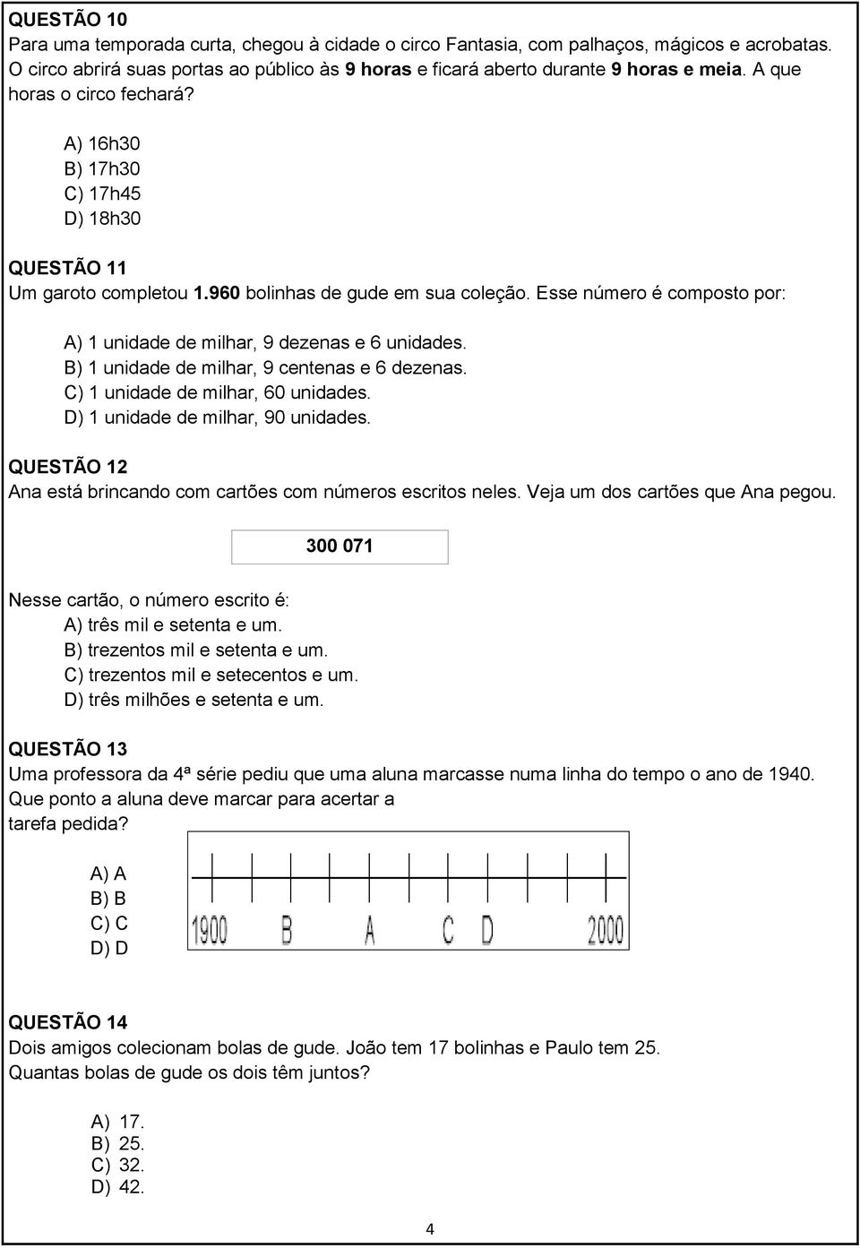 Esse número é composto por: A) 1 unidade de milhar, 9 dezenas e 6 unidades. B) 1 unidade de milhar, 9 centenas e 6 dezenas. C) 1 unidade de milhar, 60 unidades. D) 1 unidade de milhar, 90 unidades.