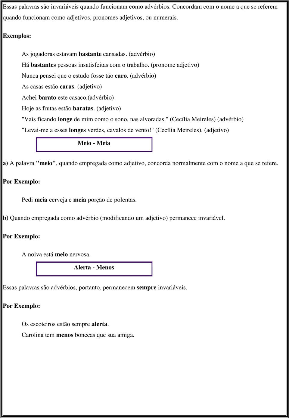 Lembre-se: normalmente, o substantivo funciona como núcleo de um termo da  oração, e o adjetivo, como adjunto adnominal. - PDF Free Download