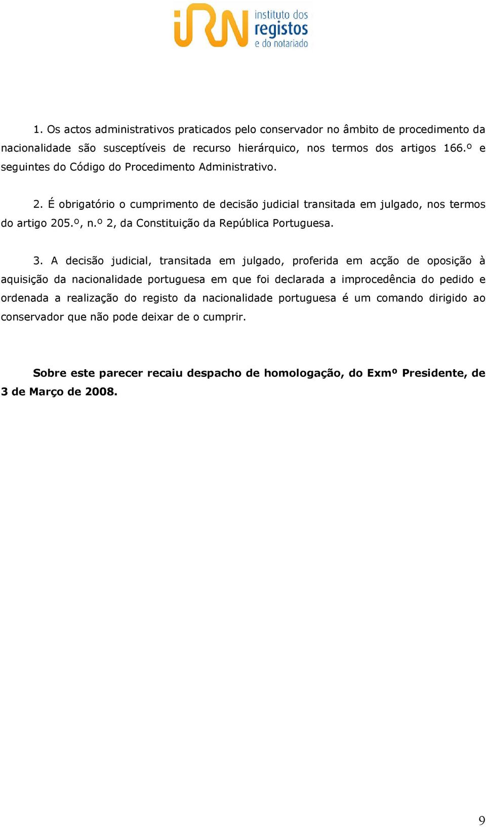 º 2, da Constituição da República Portuguesa. 3.
