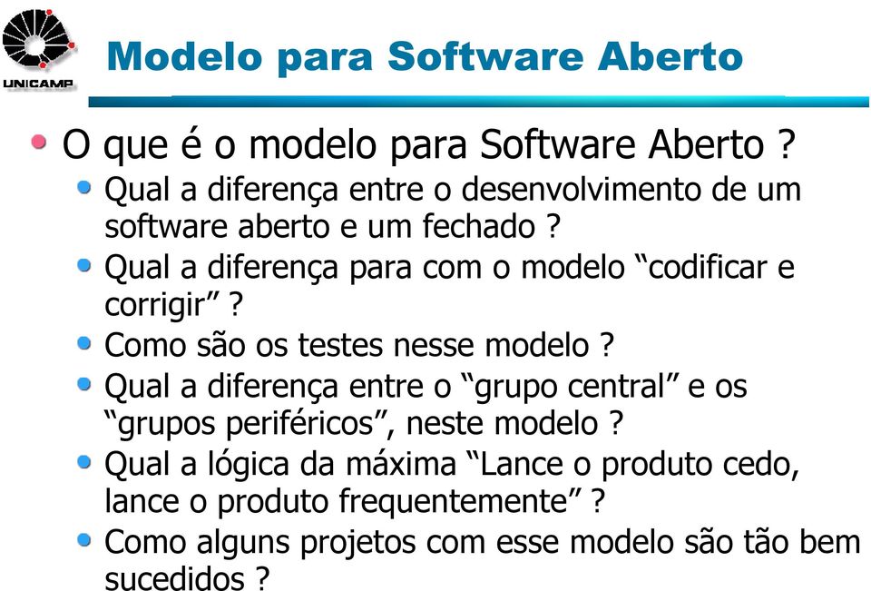 Qual a diferença para com o modelo codificar e corrigir? Como são os testes nesse modelo?