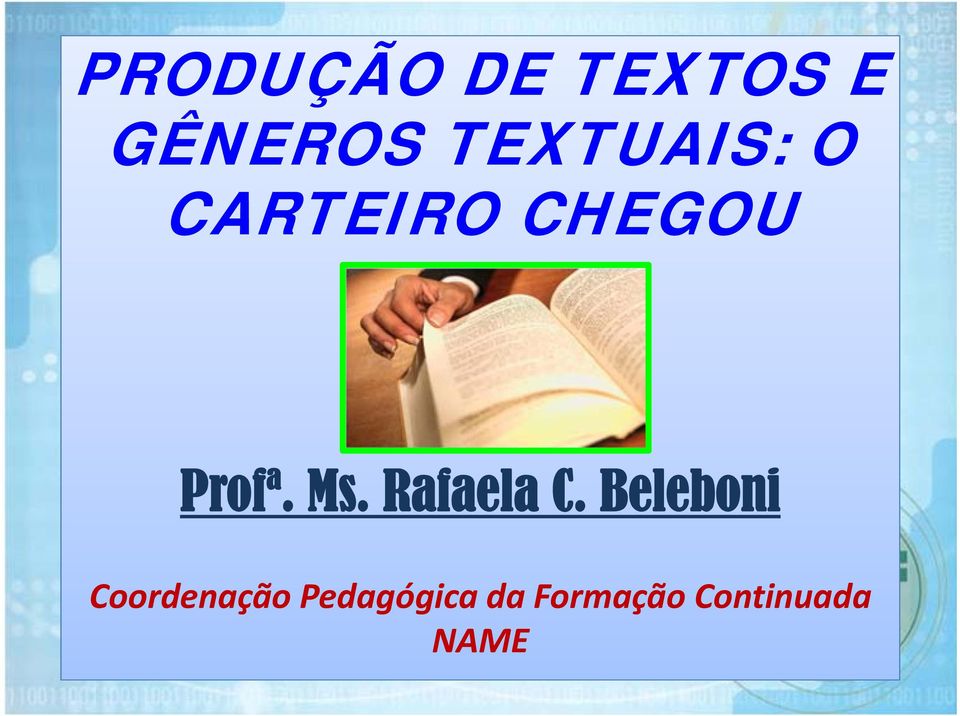 GÊNEROS TEXTUAIS: O CARTEIRO CHEGOU - PDF Download grátis