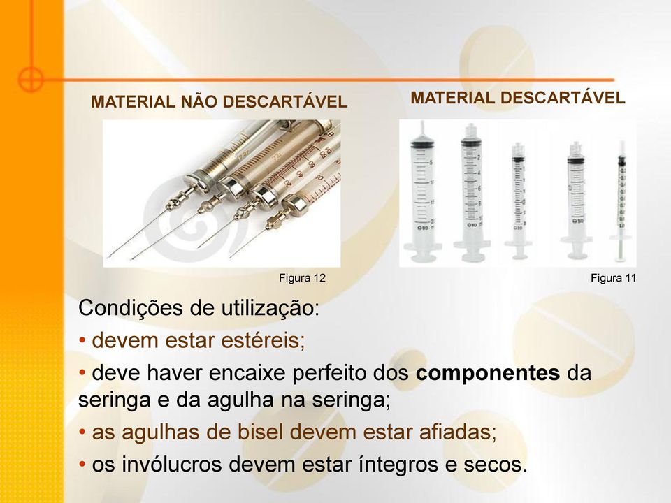 perfeito dos componentes da seringa e da agulha na seringa; as
