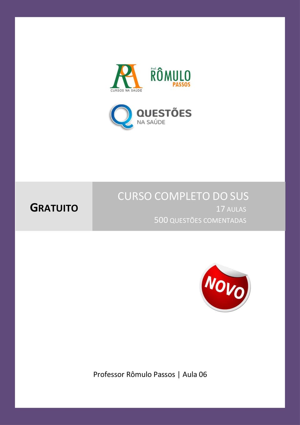 br GRATUITO CURSO COMPLETO DO SUS 17 AULAS 500 QUESTÕES