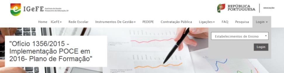 Instruções - Projeto de Orçamento para 2016 1. Aceder ao IGeFE através do link http://www.igefe.mec.pt/ 2.