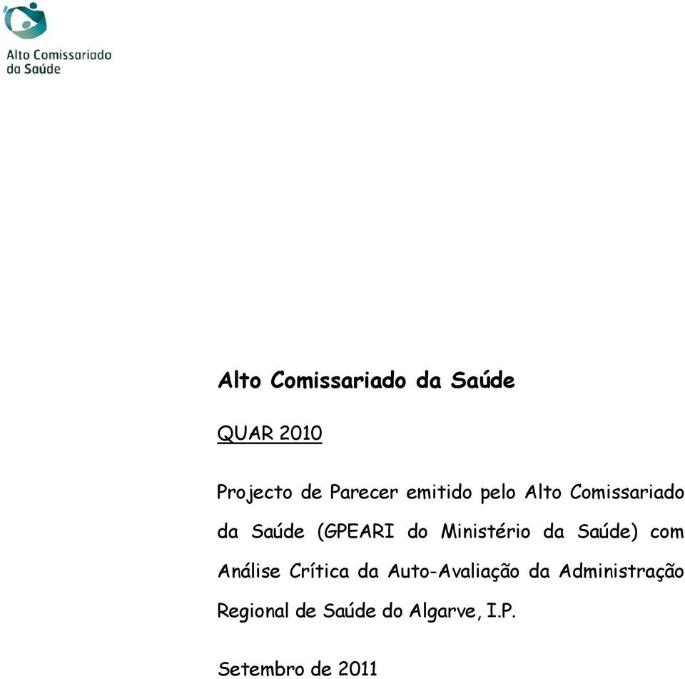 Ministério da Saúde) com Análise Crítica da Auto-Avaliação