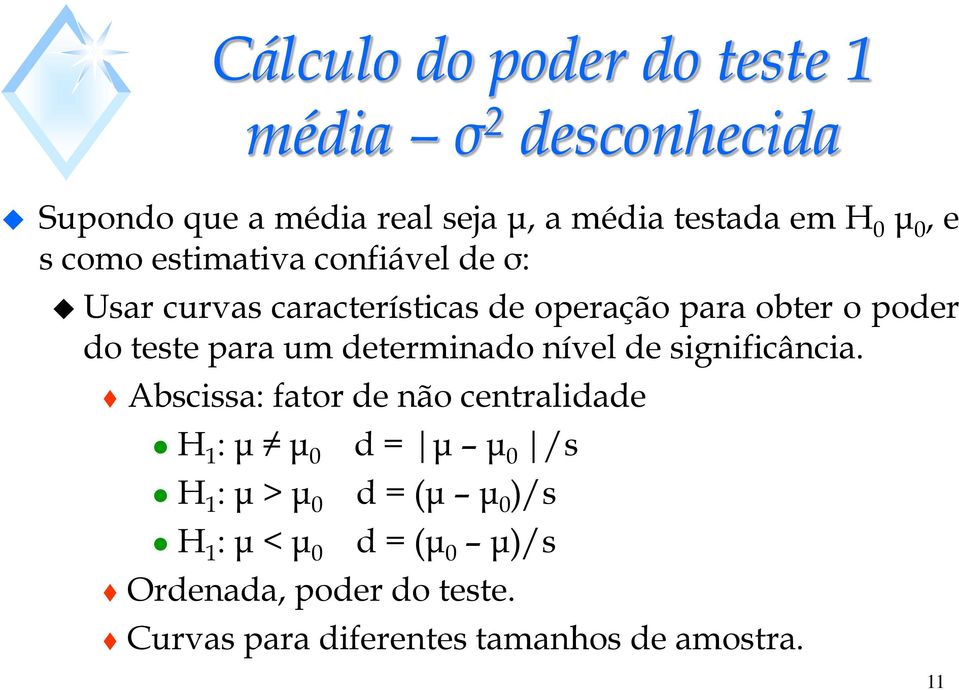 um determinado nível de significância.