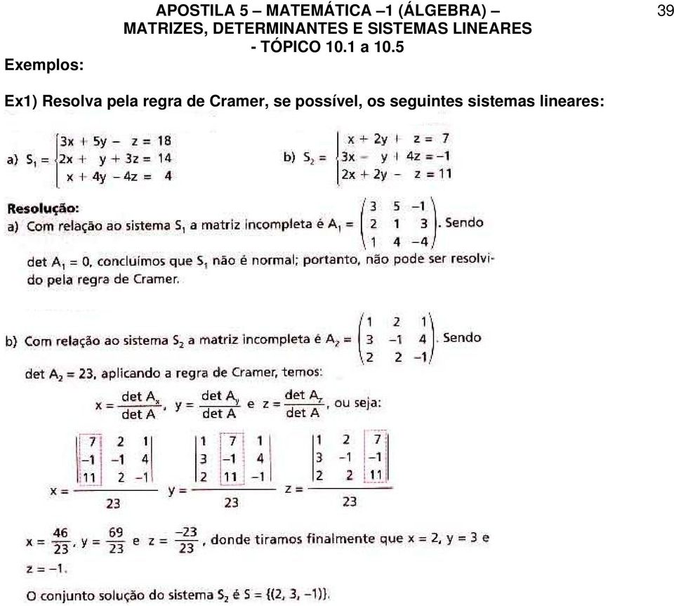 5 Ex1) Resolva pela regra de Cramer,