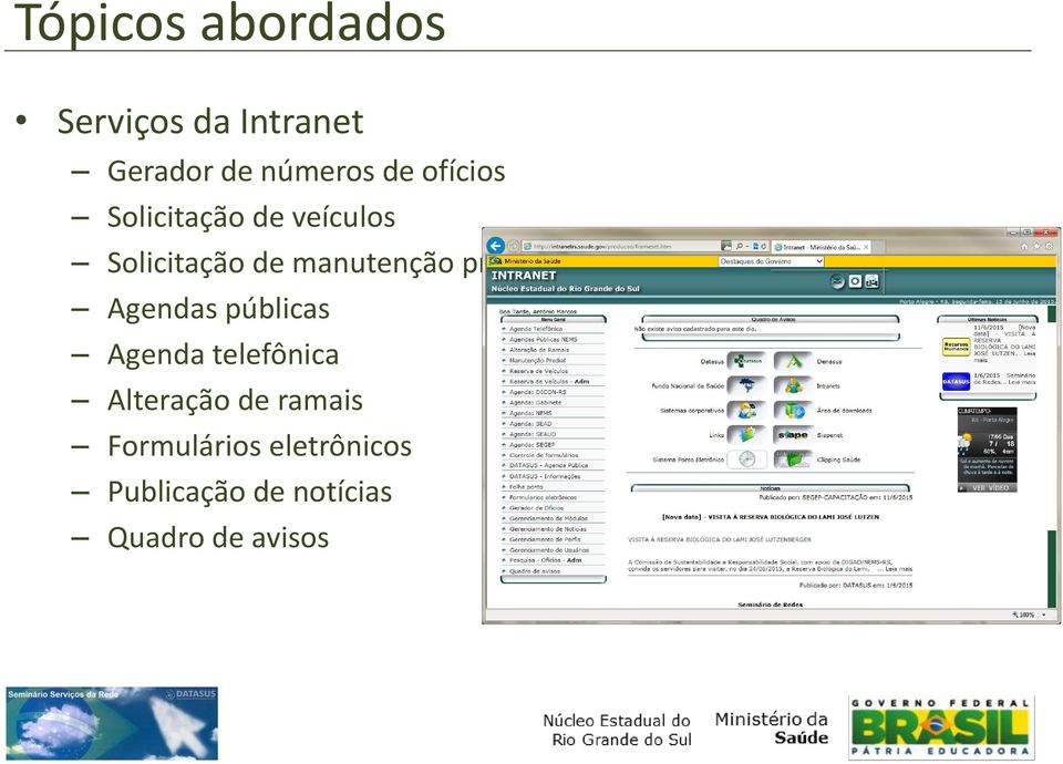 predial Agendas públicas Agenda telefônica Alteração de