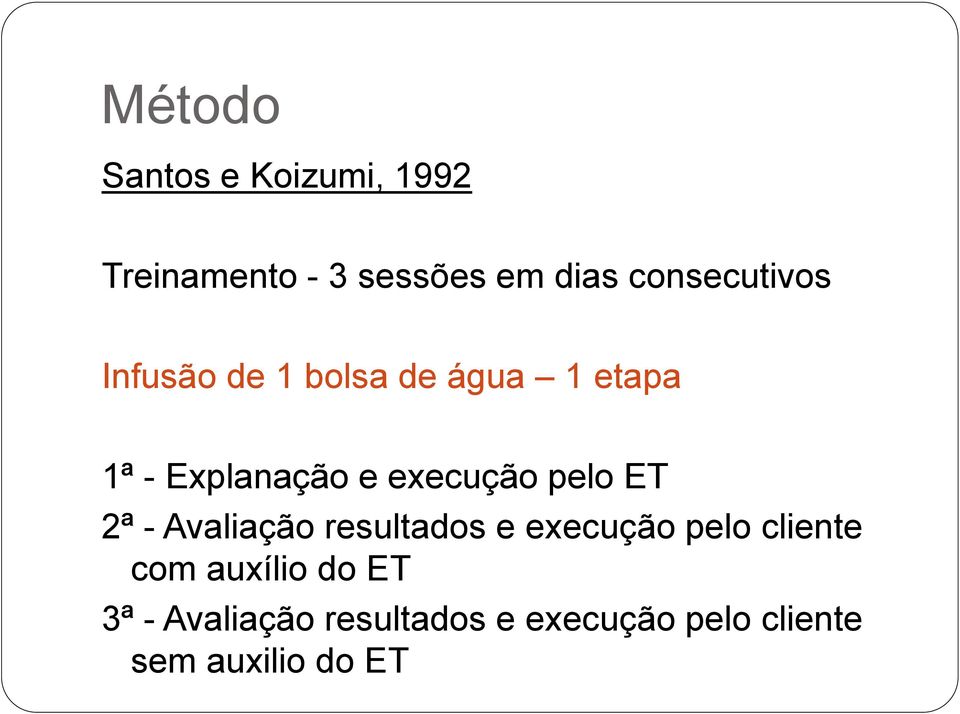 execução pelo ET 2ª - Avaliação resultados e execução pelo cliente