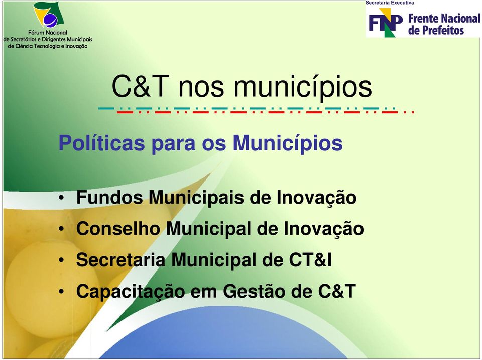 Conselho Municipal de Inovação Secretaria