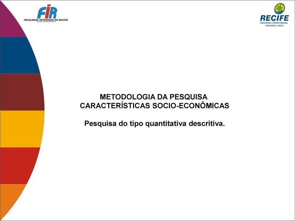 SOCIO-ECONÔMICAS