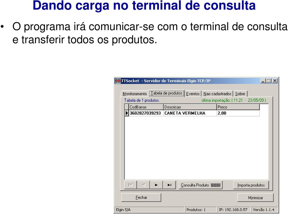 comunicar-se com o terminal de