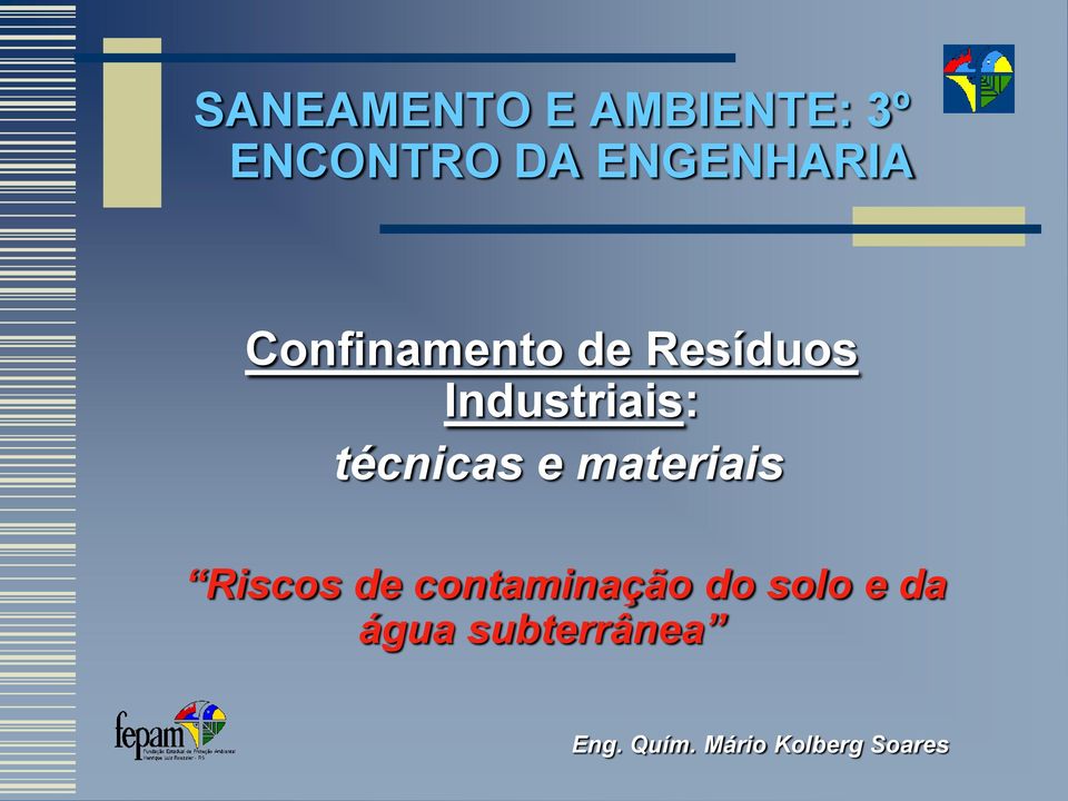 Industriais: técnicas e materiais Riscos de