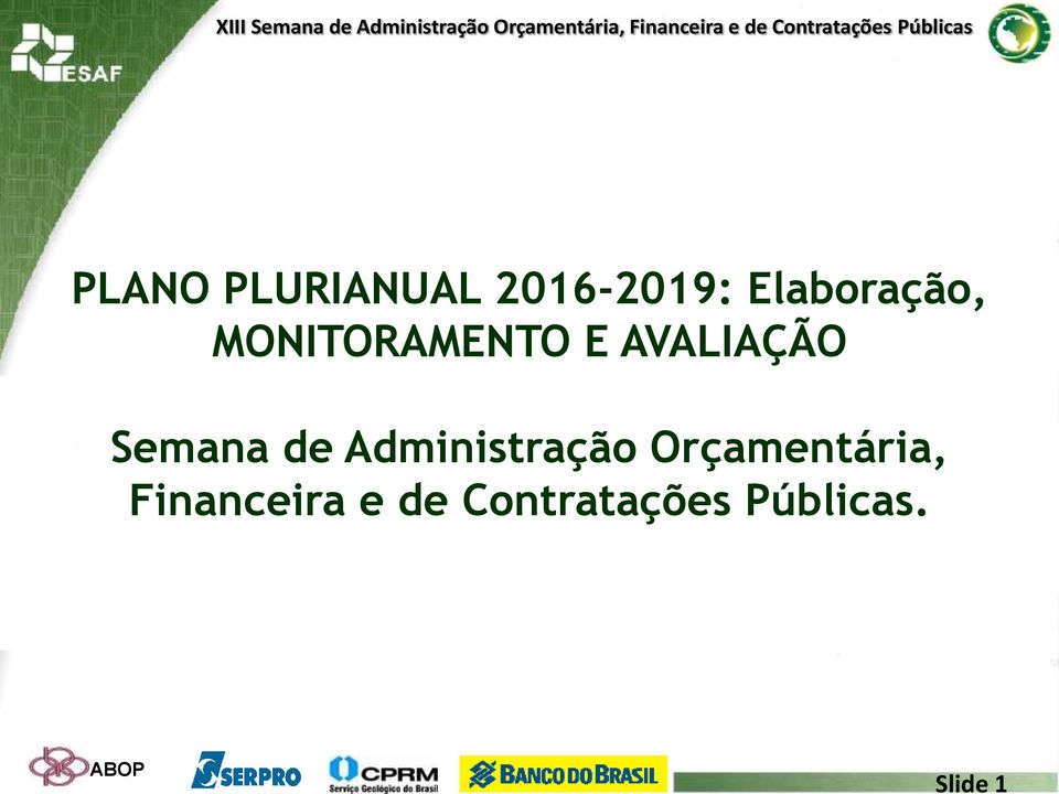 Semana de Administração Orçamentária,