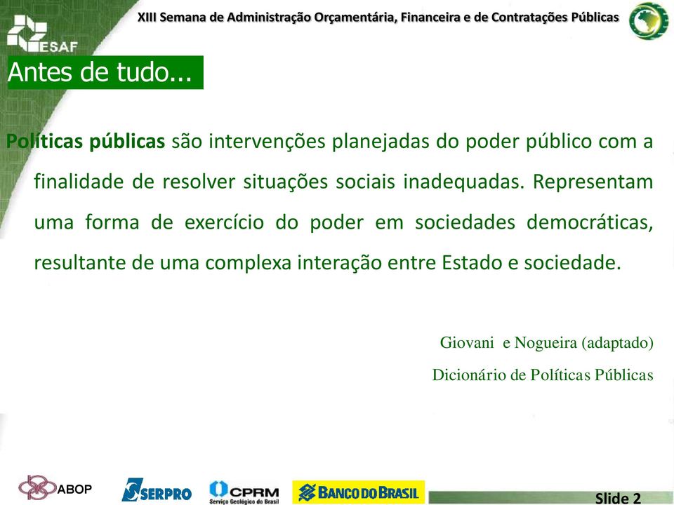 resolver situações sociais inadequadas.