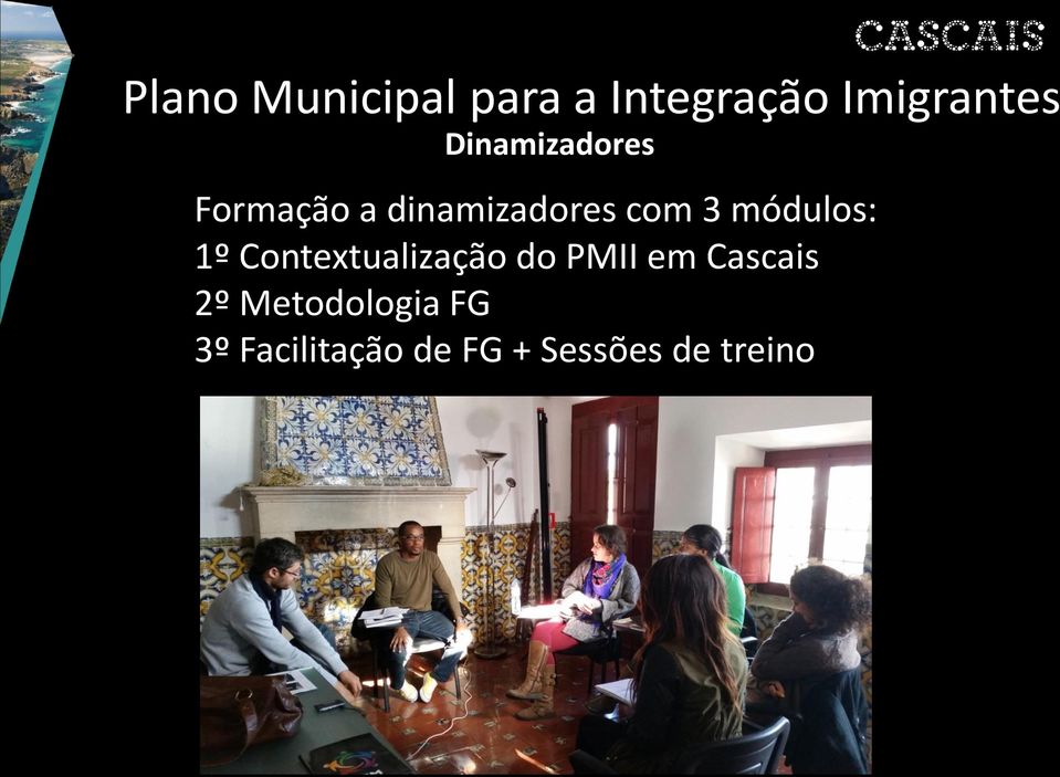 Cascais 2º Metodologia FG 3º Facilitação de FG