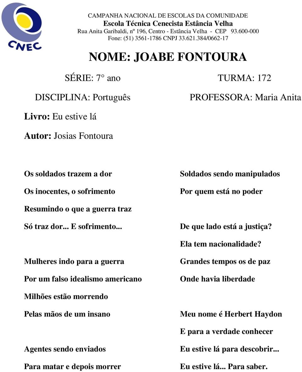 Mulheres indo para a guerra Por um falso idealismo americano Grandes tempos os de paz Onde havia liberdade Milhões estão morrendo Pelas mãos de um insano