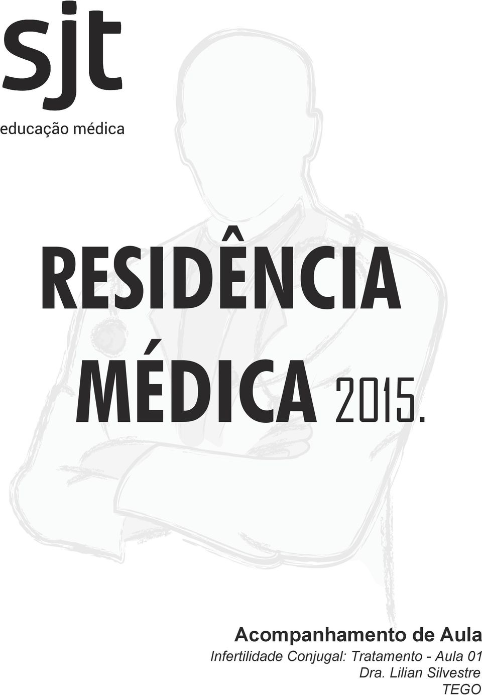 Extensivo (presencial ou on-line) R1 R3 R3 TEC TEMI TEGO Intensivo (presencial ou on-line) Clínica Médica (presencial ou on-line) Clínica Cirúrgica (presencial ou on-line) Título de