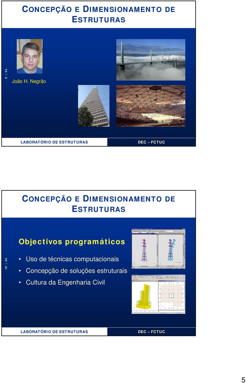 Objectivos programáticos 10 34 Uso de técnicas