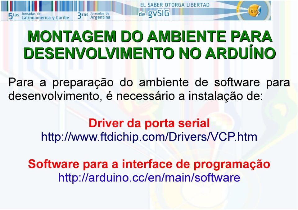 de: Driver da porta serial http://www.ftdichip.com/drivers/vcp.