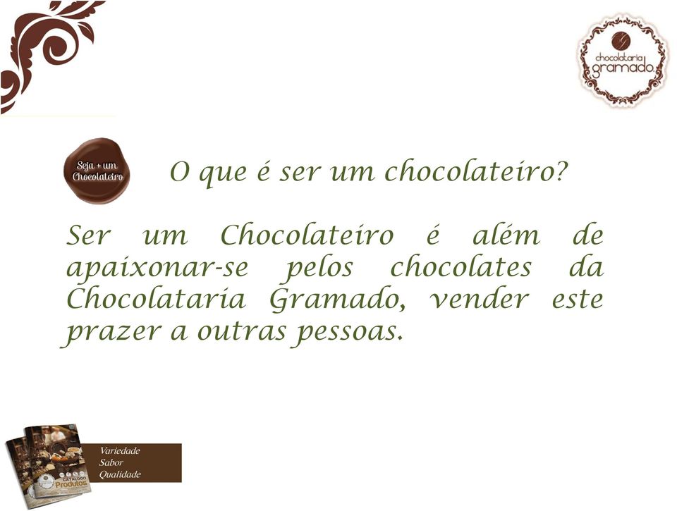 apaixonar-se pelos chocolates da