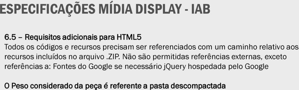 um caminho relativo aos recursos incluídos no arquivo.zip.