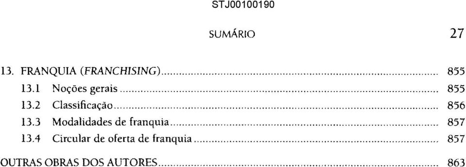 3 Modalidades de 857 13.4 Circular de oferta de franquia.