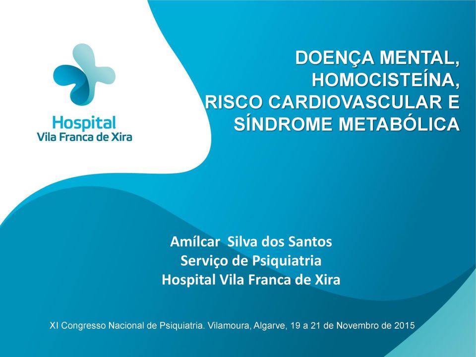 Psiquiatria Hospital Vila Franca de Xira XI Congresso