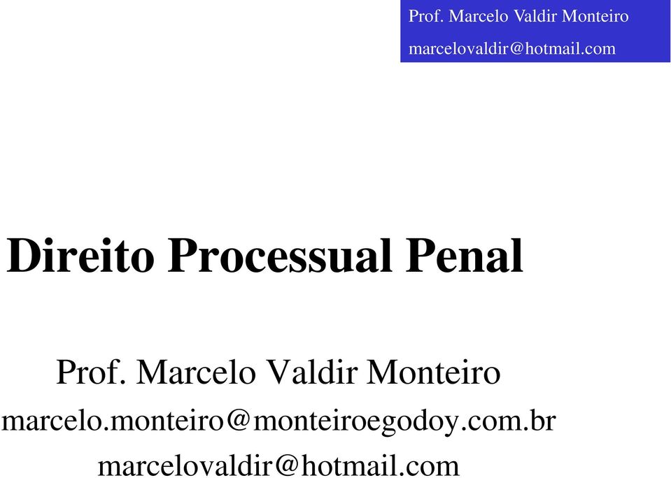 com Direito Processual Penal  marcelo.