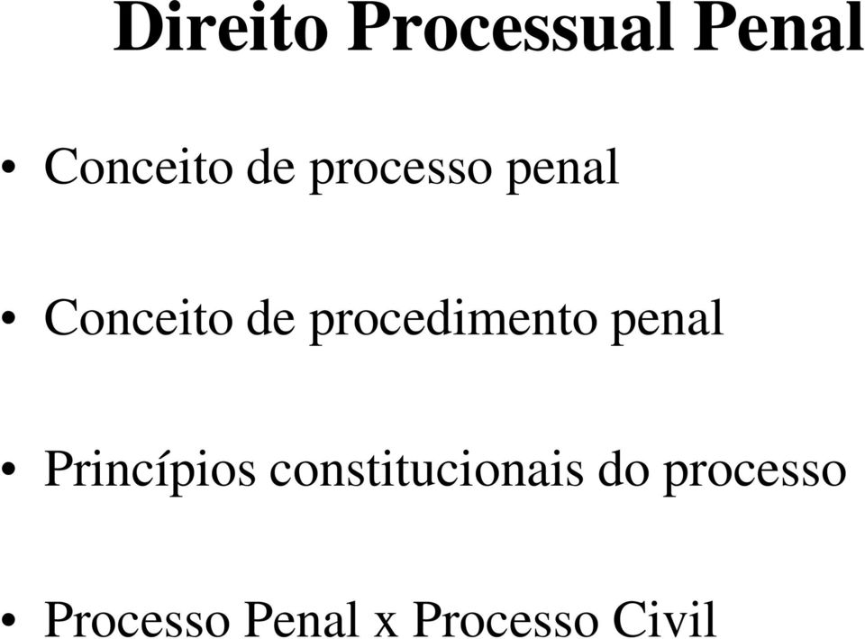 procedimento penal Princípios