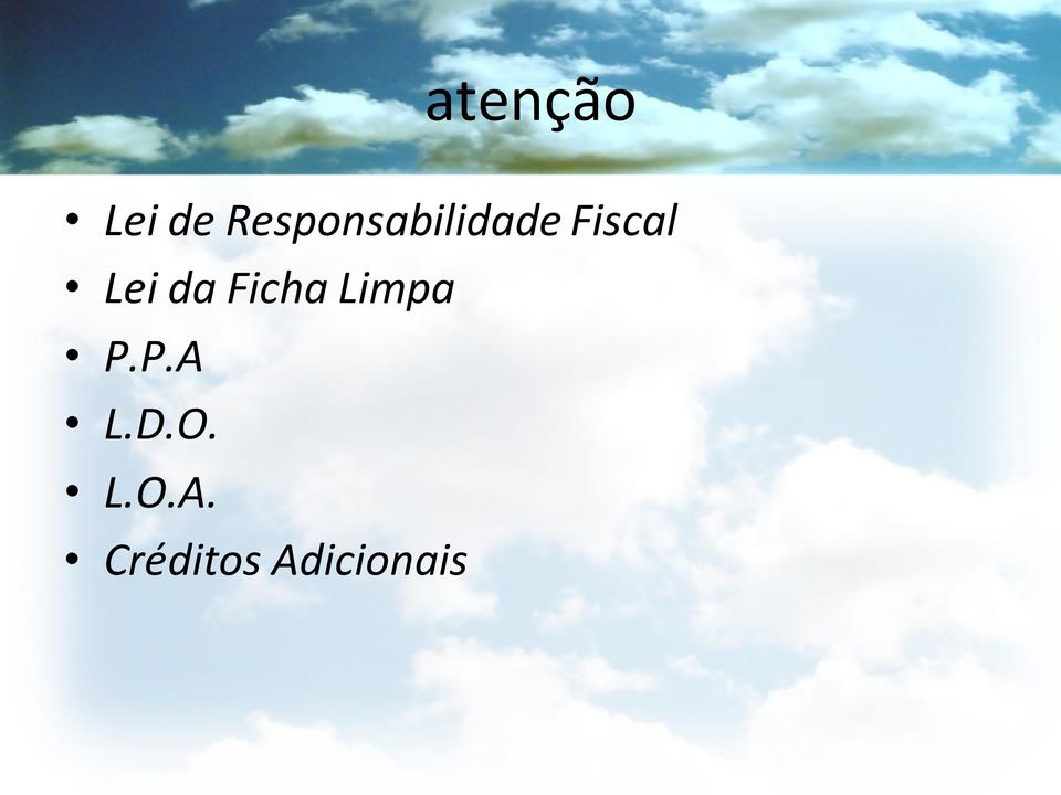 Lei da Ficha Limpa P.P.A L.