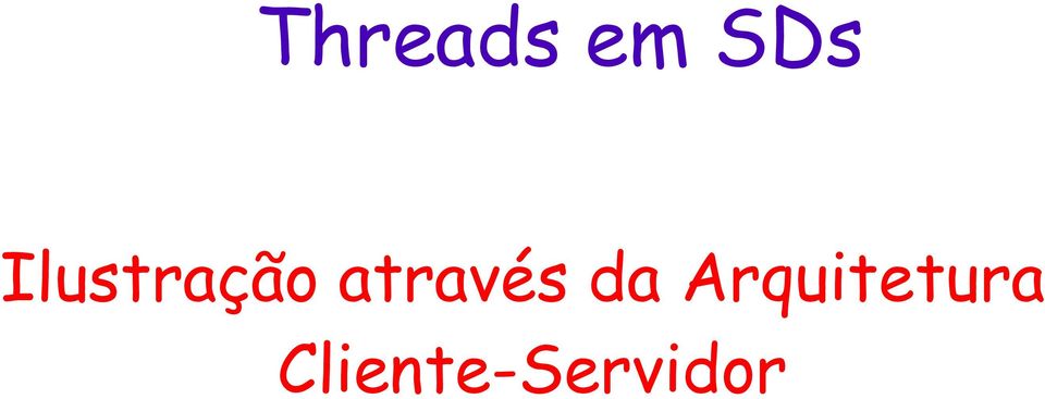 através da