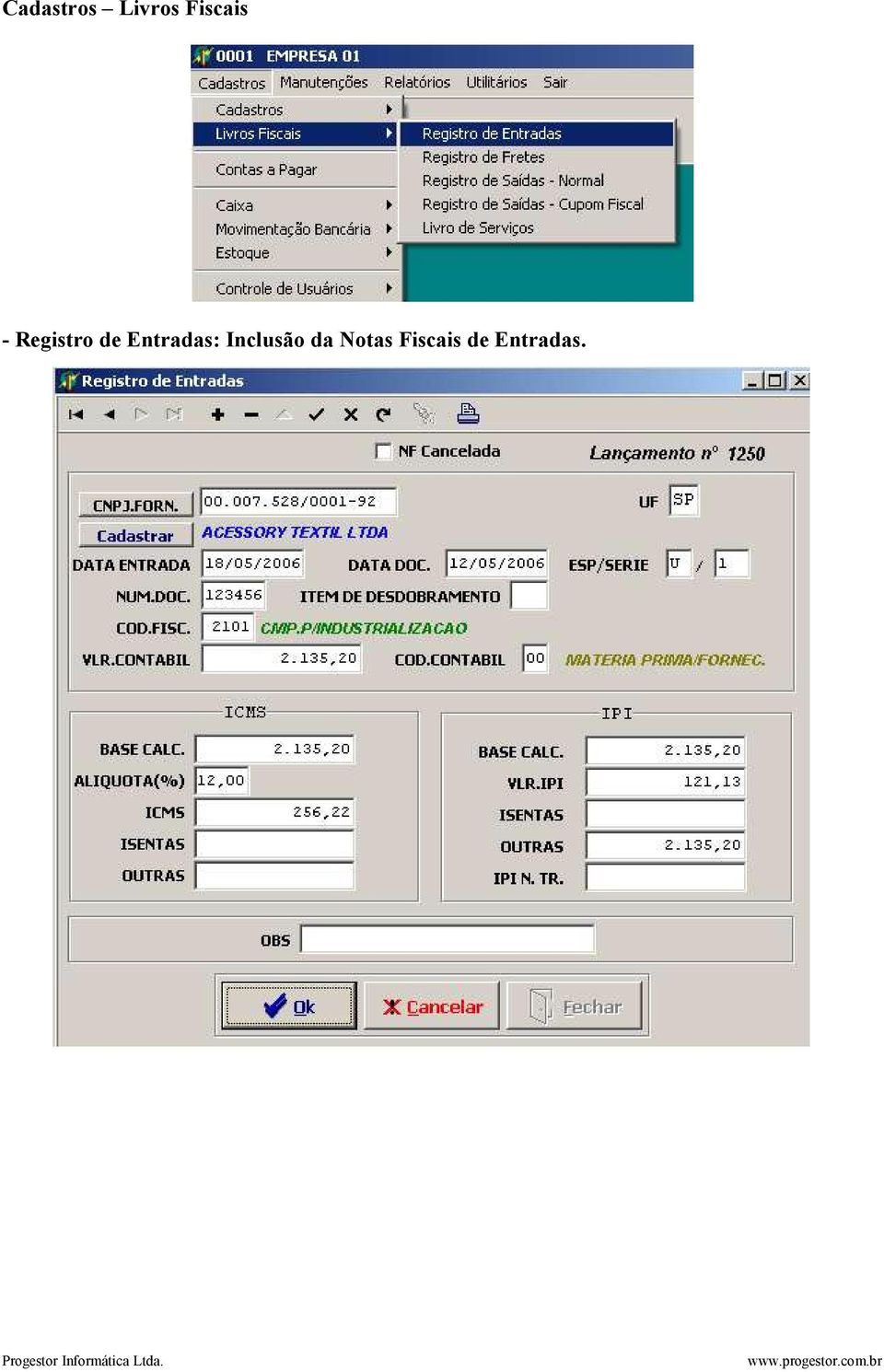 Entradas: Inclusão da