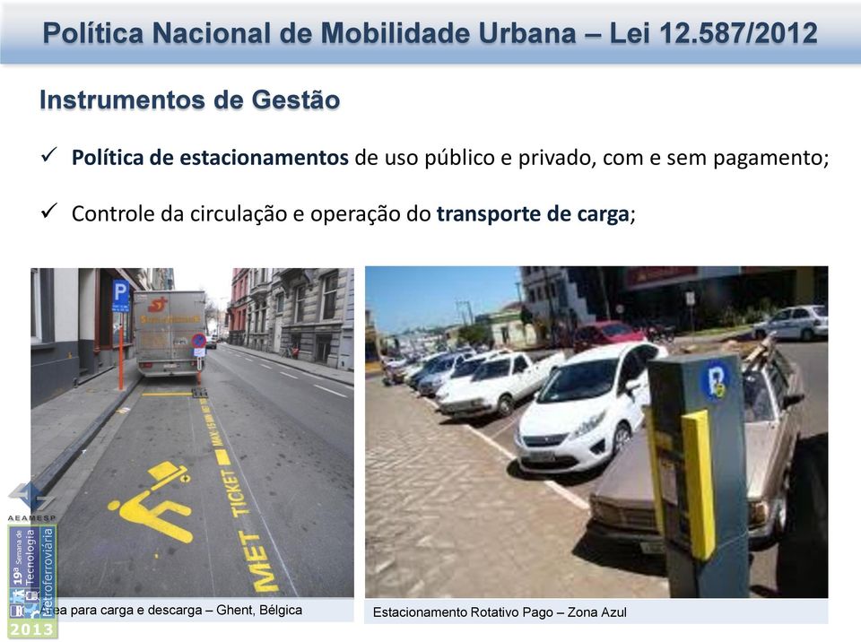 circulação e operação do transporte de carga; Área para